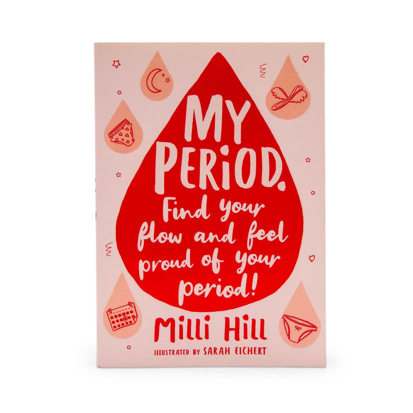 Our Bookshelf Period Care My Period - Find Your Flow and Feel Proud of Your Period