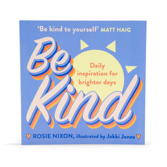 Our Bookshelf Print Books Be Kind - Rosie Nixon