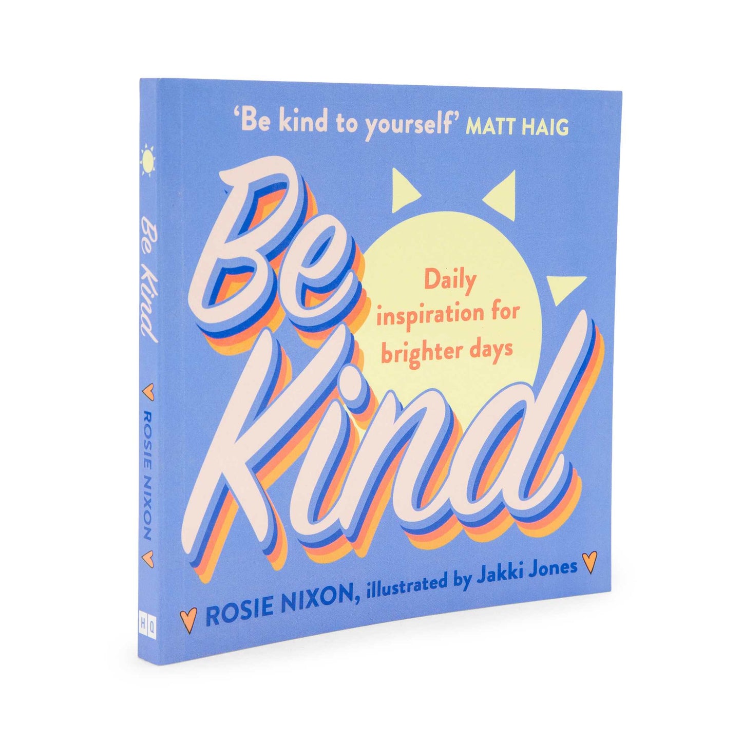 Our Bookshelf Print Books Be Kind - Rosie Nixon