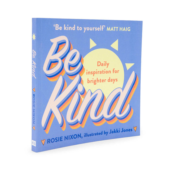 Our Bookshelf Print Books Be Kind - Rosie Nixon