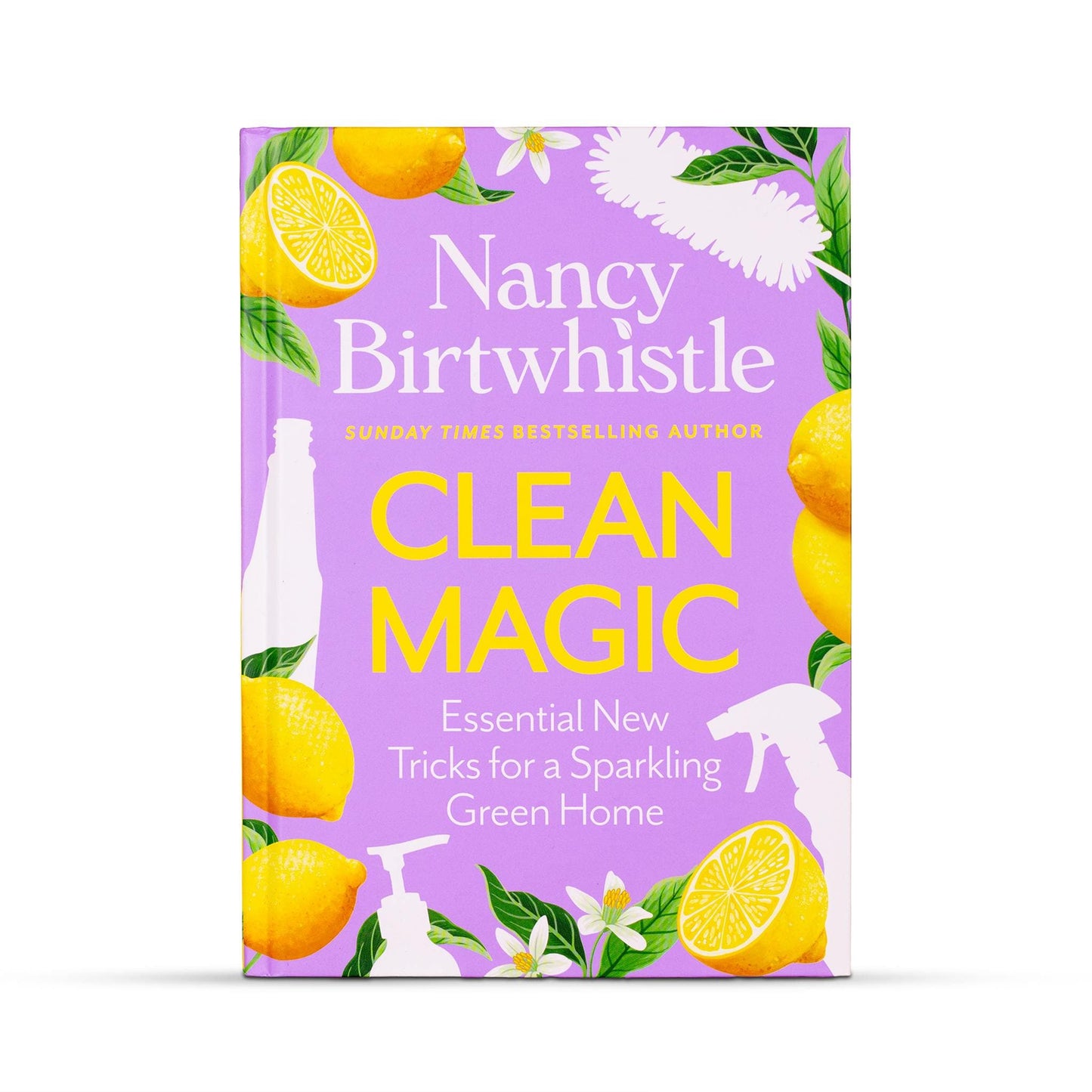 Our Bookshelf Print Books Clean Magic: Essential New Tricks for a Sparkling Green Home - Nancy Birtwhistle - Hardback - 304 Pages