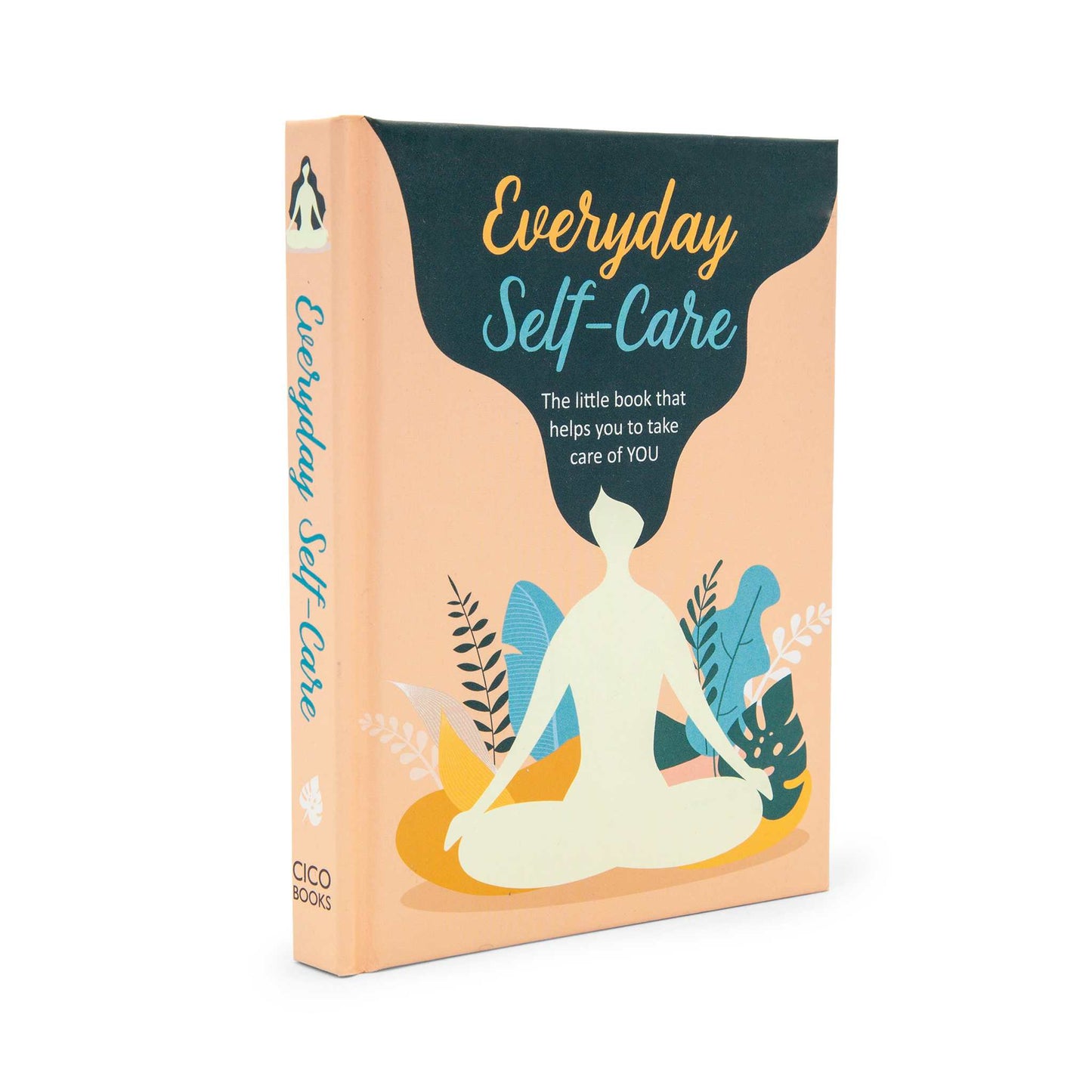 Our Bookshelf Print Books Everyday Self-Care: The little book that helps you to take care of YOU - Hardcover