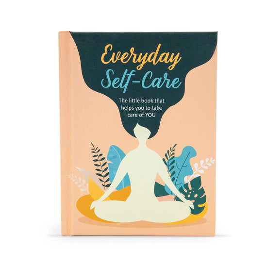 Our Bookshelf Print Books Everyday Self-Care: The little book that helps you to take care of YOU - Hardcover