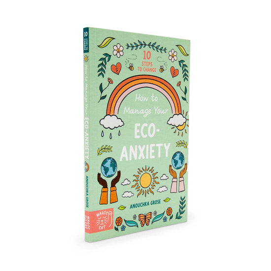 Our Bookshelf Print Books How to Manage Your Eco Anxiety