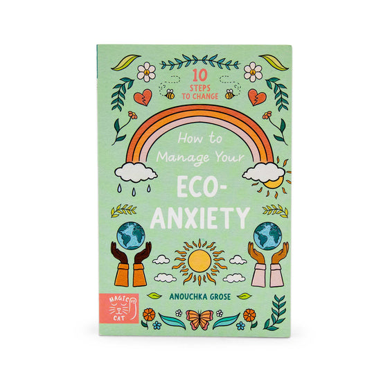 Our Bookshelf Print Books How to Manage Your Eco Anxiety