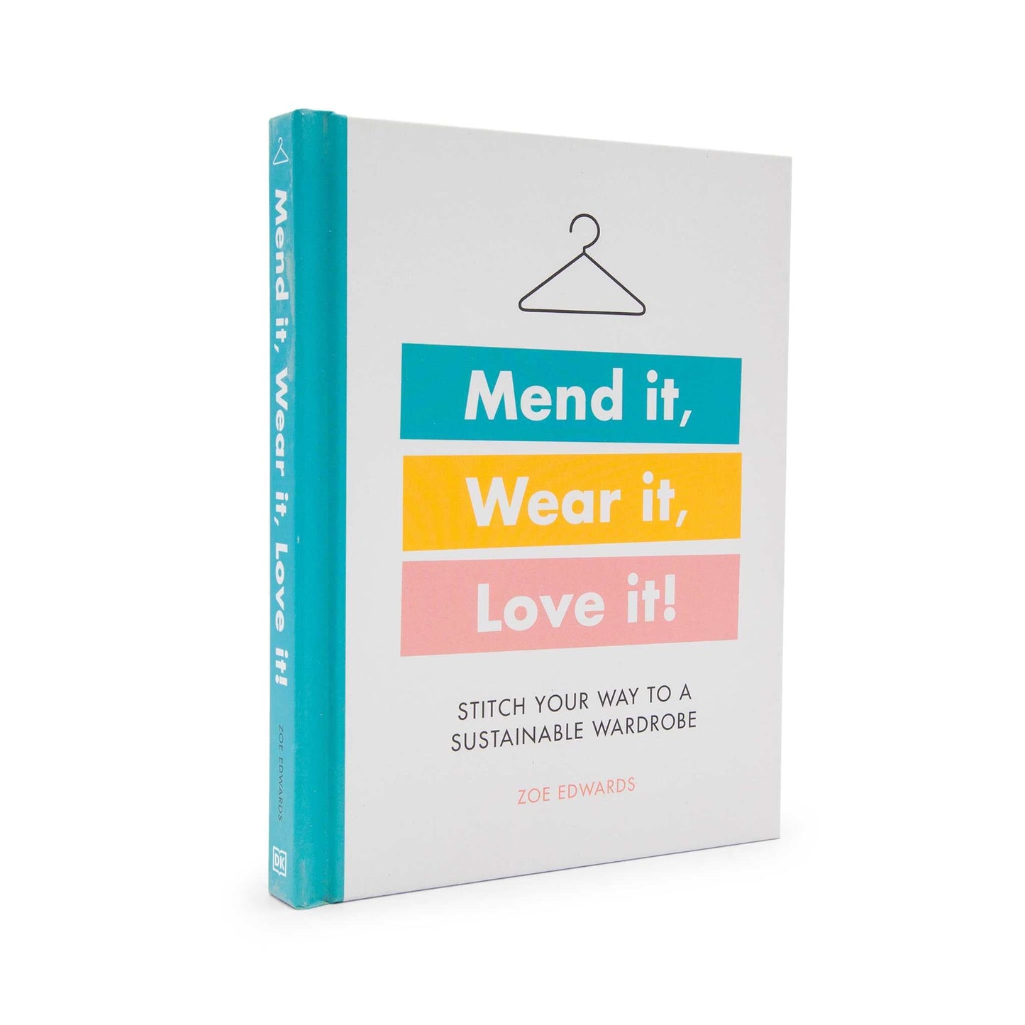 Our Bookshelf Print Books Mend It, Wear It, Love It - Stitch your way to a sustainable wardrobe - Zoe Edwards
