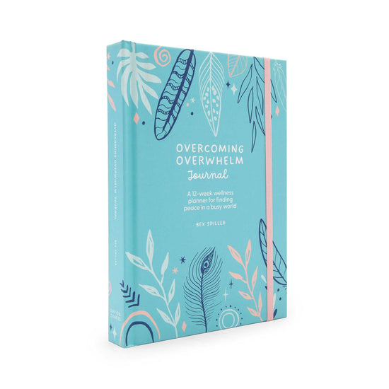 Our Bookshelf Print Books Overcoming Overwhelm Journal: A 12-Week Wellness Planner for Finding Peace in a Busy World