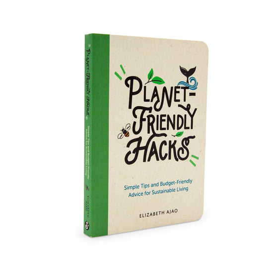 Our Bookshelf Print Books Planet-Friendly Hacks : Simple Tips and Budget-Friendly Advice for Sustainable Living - Paperback