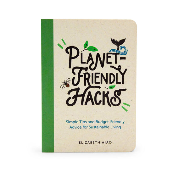 Our Bookshelf Print Books Planet-Friendly Hacks : Simple Tips and Budget-Friendly Advice for Sustainable Living - Paperback