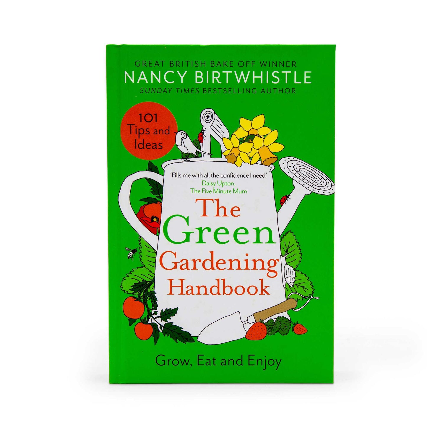 Our Bookshelf Print Books The Green Gardening Handbook: Grow, Eat and Enjoy