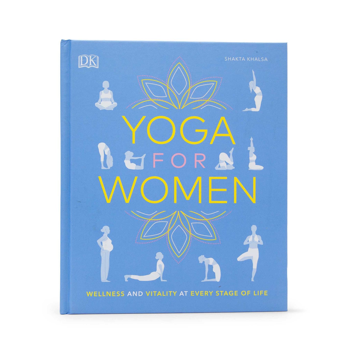 Our Bookshelf Print Books Yoga for Women - Wellness and Vitality at Every Stage of Life
