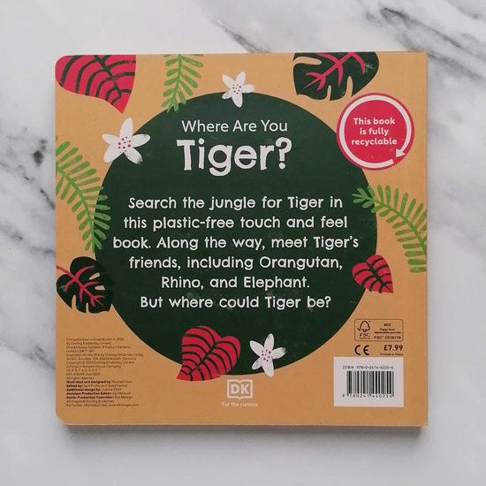 Our Bookshelf Print Books Eco Baby Where Are You Tiger? : A Plastic-free Touch and Feel Book