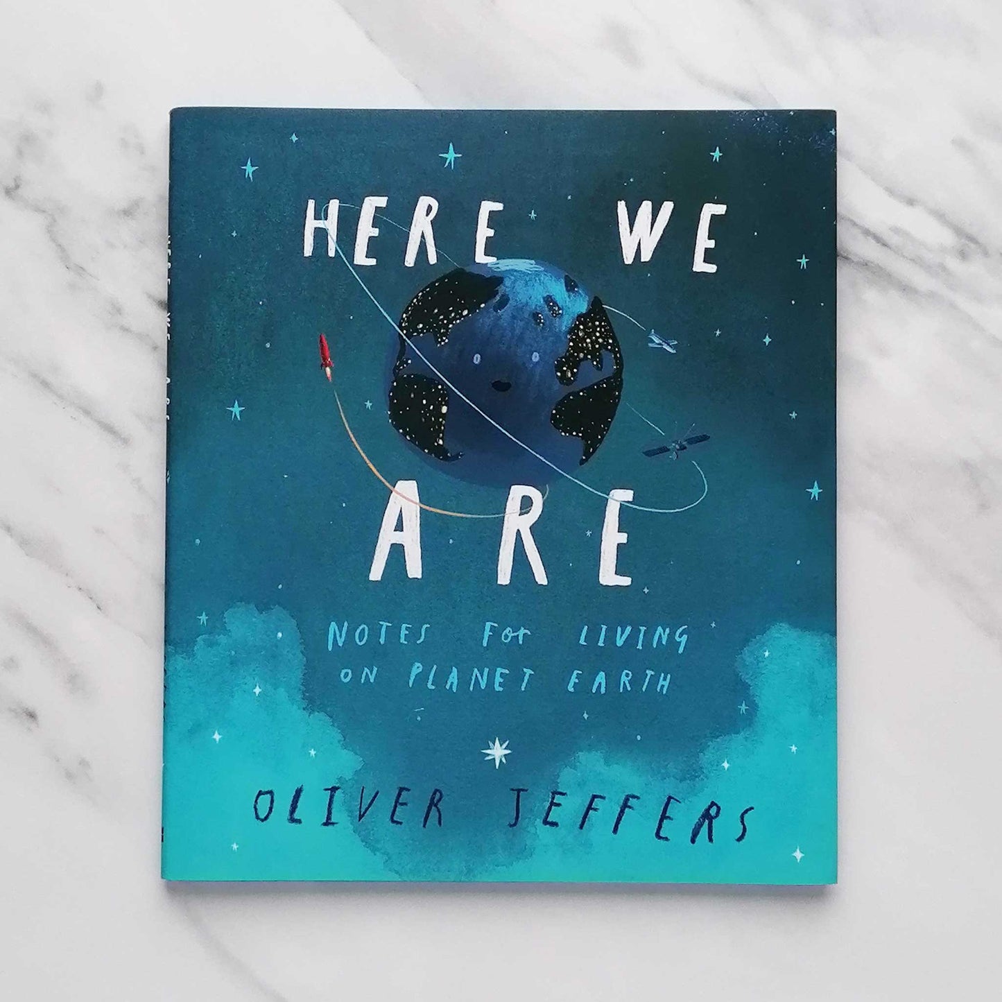 Our Bookshelf Print Books Here We Are : Notes for Living on Planet Earth by Oliver Jeffers