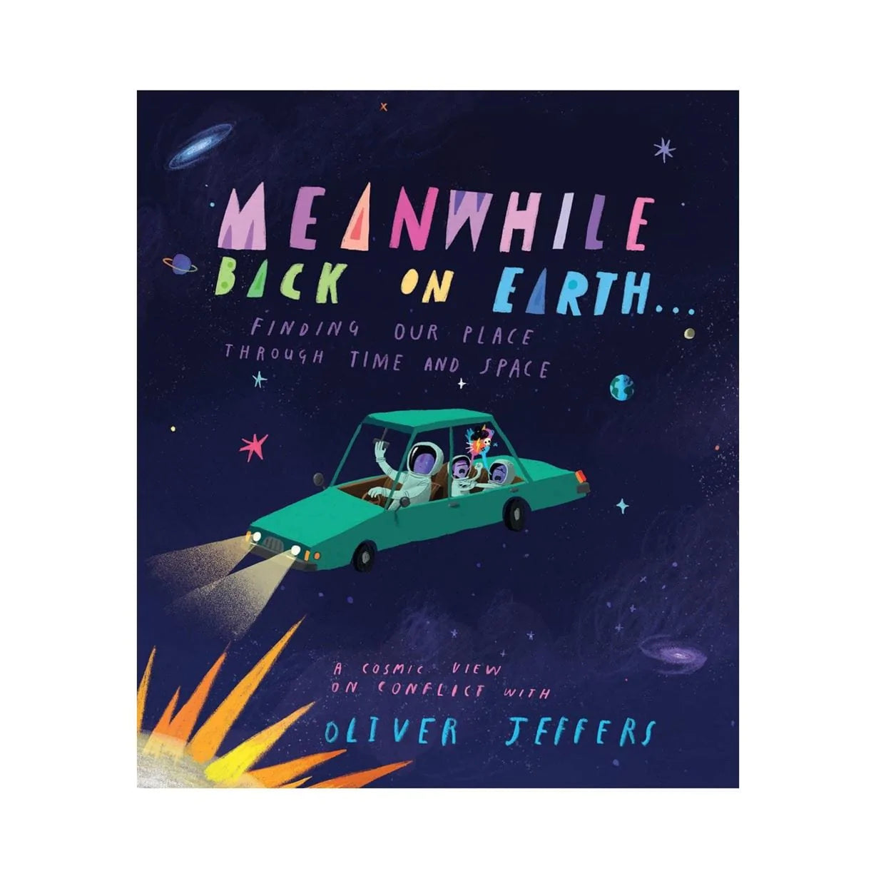 Our Bookshelf Print Books Meanwhile Back on Earth . . . Finding Our Place Through Time and Space -  Hardcover – Picture Book