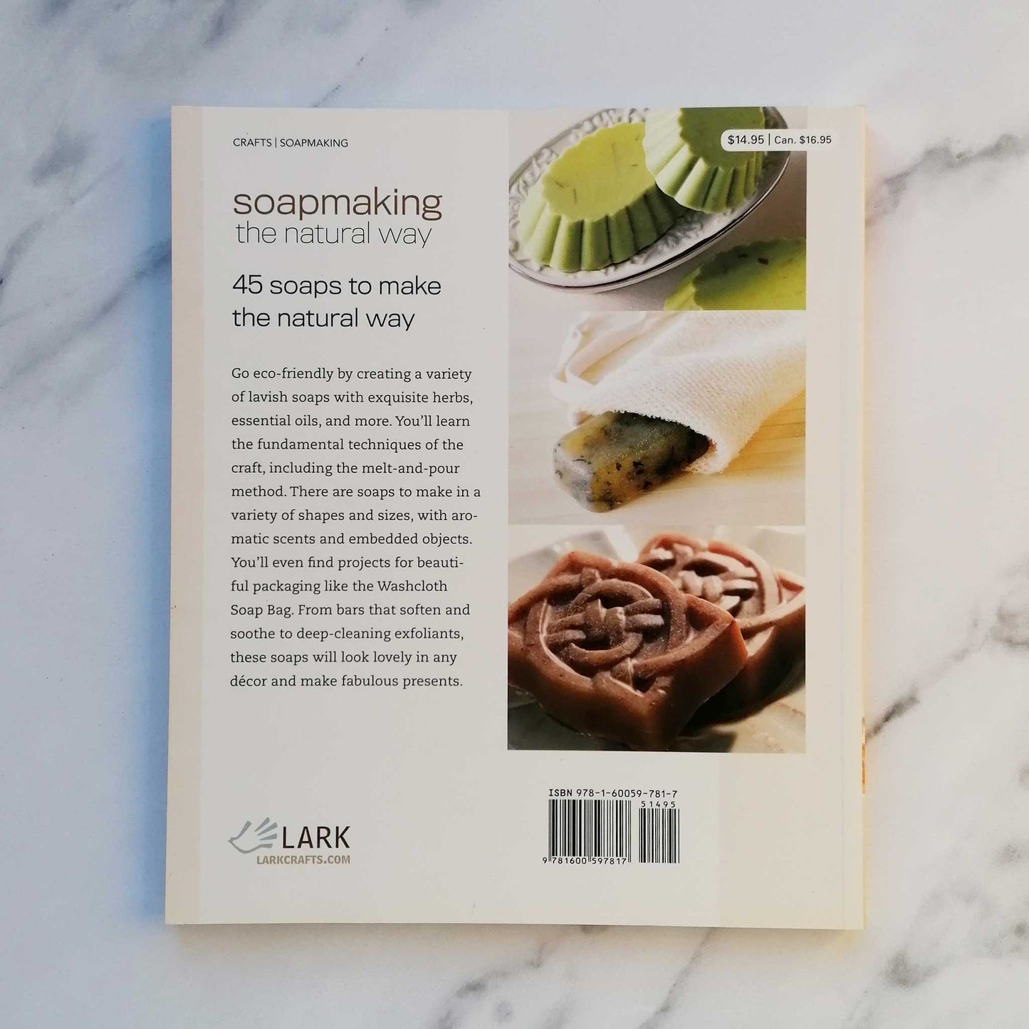Our Bookshelf Print Books Soapmaking The Natural Way - 45 Melt-and-Pour Recipes Using Herbs, Flowers & Essential Oils